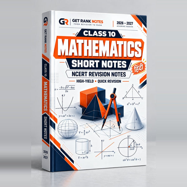 Class 10 Maths NCERT Short Notes 2026-27 (Hindi Medium)
